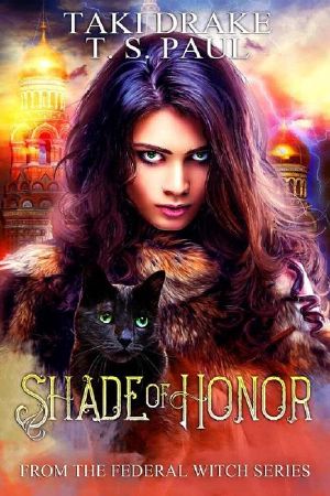 [Standard of Honor 01] • Shade of Honor · From the Federal Witch Series